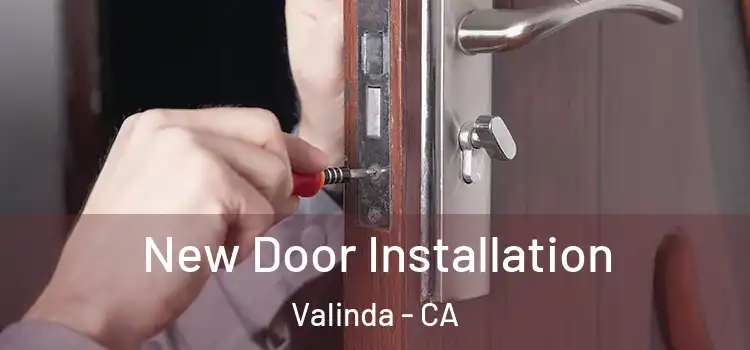 New Door Installation Valinda - CA